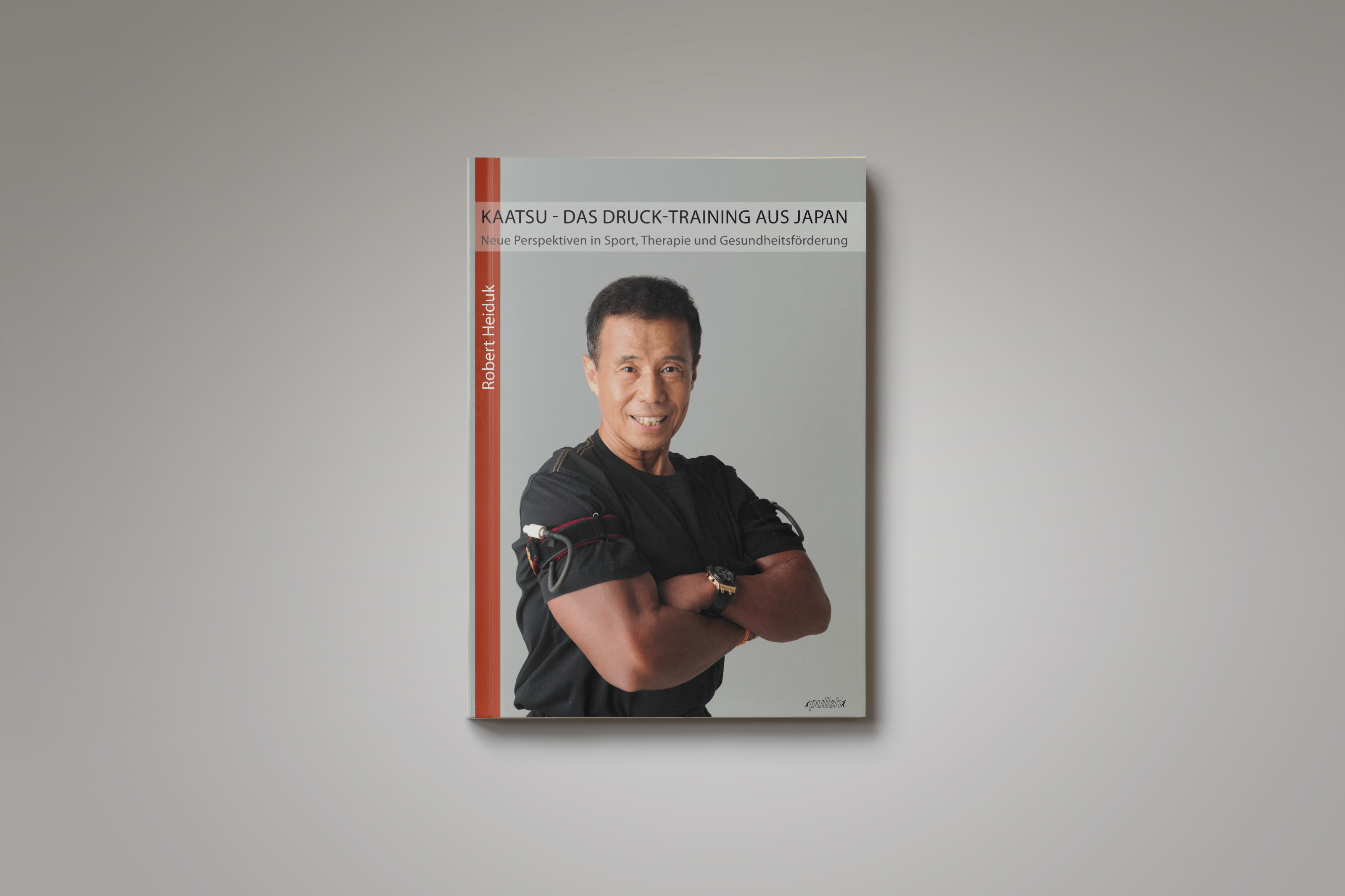 Buch: KAATSU - Das Druck-Training aus Japan